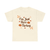 Cream t-shirt with 'I'm Just Here For The Turkey' graphic, perfect for Thanksgiving.