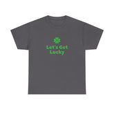 St Patrick's Day Unisex Heavy Cotton Tee, Let's Get Lucky