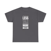 Motivational Unisex Heavy Cotton Tee | Less Talk More Action T-Shirt | Casual Wear, Gift for Him, Gift for Her, Fitness Enthusiast,