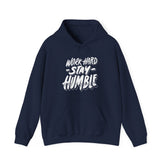 Stay Humble Hoodie - Motivational Unisex Sweatshirt for Everyday Wear, Inspirational Gift, Cozy Casual Outfit, Gym Wear, Self-Care Gift