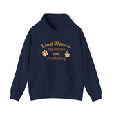 I Just Want to Sip Coffee and Pet My Dog Hoodie, Cozy Animal Lover Sweatshirt, Gift for Pet Owners, Relaxed Style Pullover