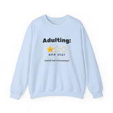 Adulting Sweatshirt - Humor Crewneck for Students, Gift for Millennials, Cozy Lounge Wear, Funny Sweatshirt for Birthdays, Adult Humor