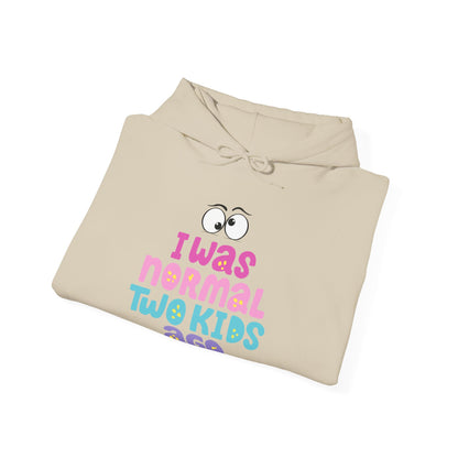 I Was Normal Two Kids Ago Hoodie, Funny Parent Sweatshirt, Gift for Moms and Dads, Family Humor Apparel, Cozy Unisex Hoodie