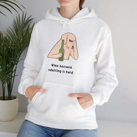 Funny Wine Lover Hoodie - Wine Because Adulting is Hard; Sweatshirt, Gift for Wine Enthusiasts, Cozy Loungewear