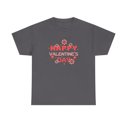 Happy Valentine's Day Unisex Heavy Cotton Tee, Romantic Gift, Casual Wear, Love T-Shirt, Seasonal Fashion, Self-Love Apparel