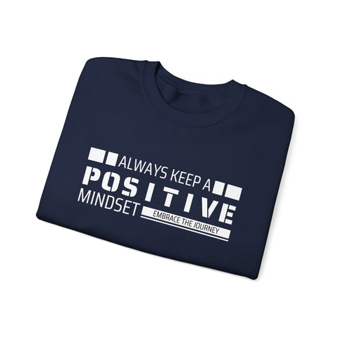 Positive Mindset Crewneck Sweatshirt - Motivational Apparel for Women, Cozy Self-Care Wear, Inspirational Gift, Wellness Reminder,