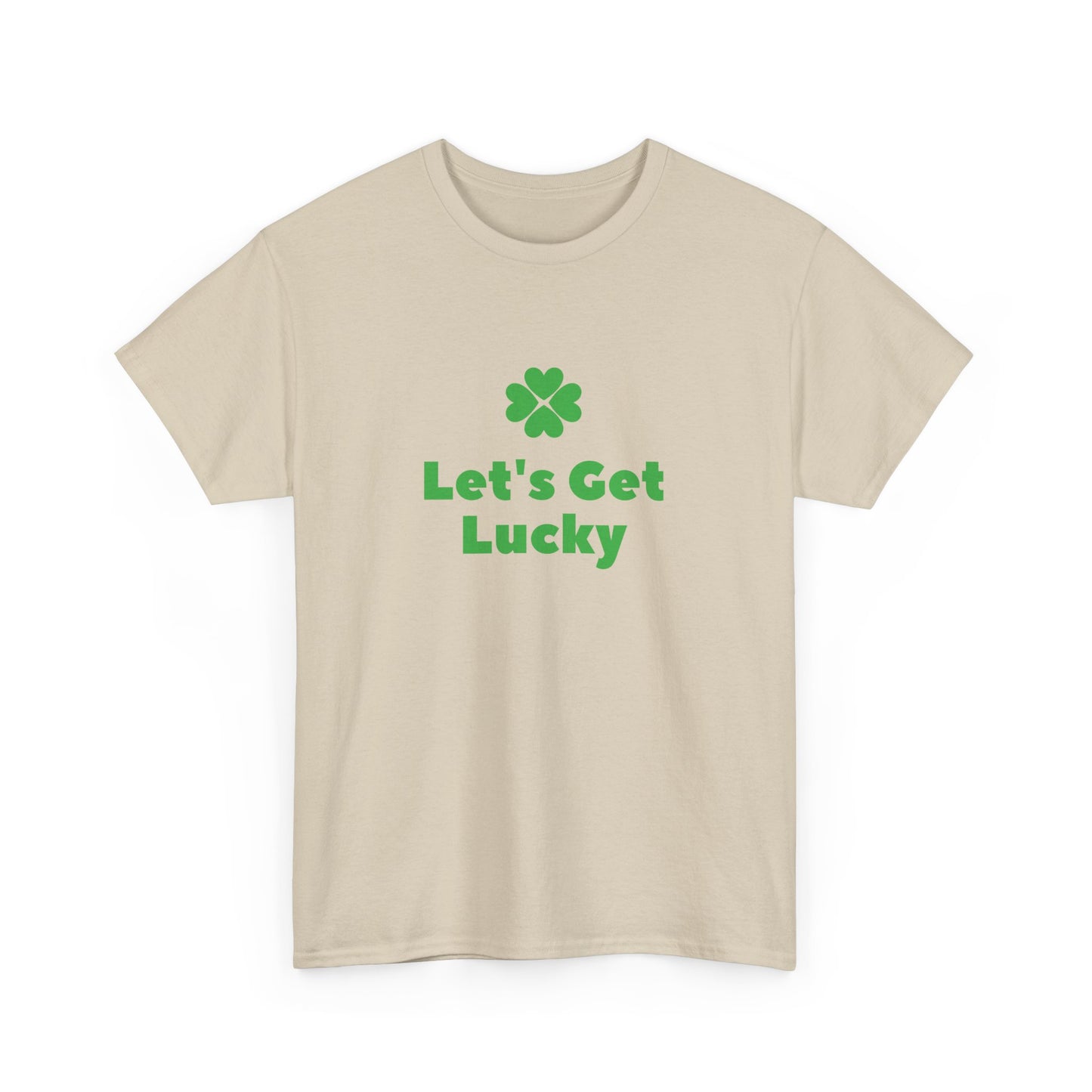 St Patrick's Day Unisex Heavy Cotton Tee, Let's Get Lucky