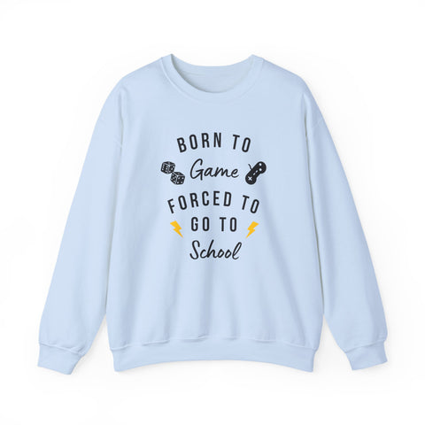 Born to Game Crewneck Sweatshirt | Gaming Apparel, School Sweatshirt, Unisex Fashion, Cozy Casual Wear
