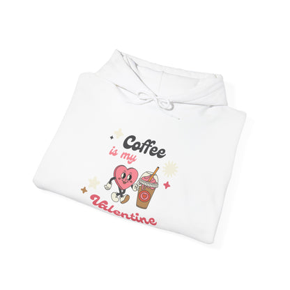 Coffee is My Valentine Hoodie, Cute Love Sweatshirt, Unisex Gift for Coffee Lovers, Cozy Valentine's Day Apparel, Comfortable Casual Wear