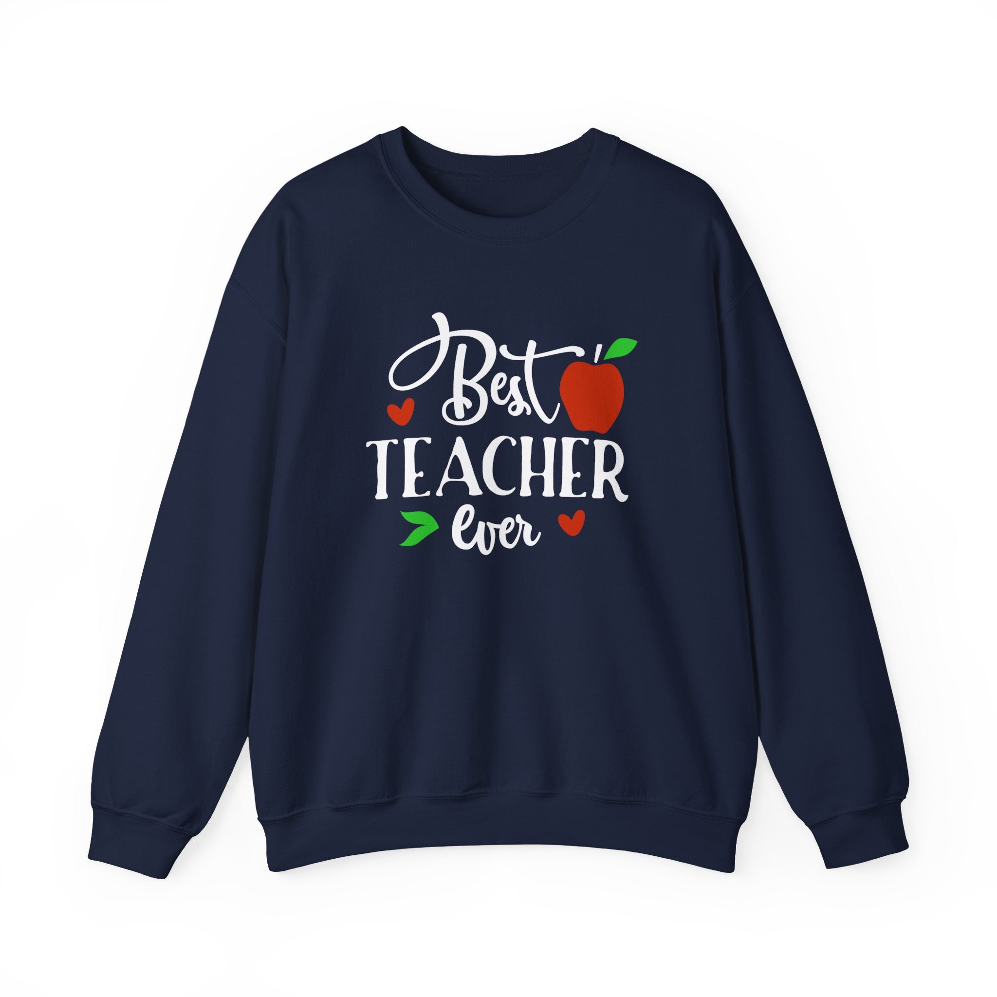 Best Teacher Ever Sweatshirt, Cute Teacher Gift, Unisex Crewneck, School Appreciation, Teacher Appreciation Week, Holiday Gift