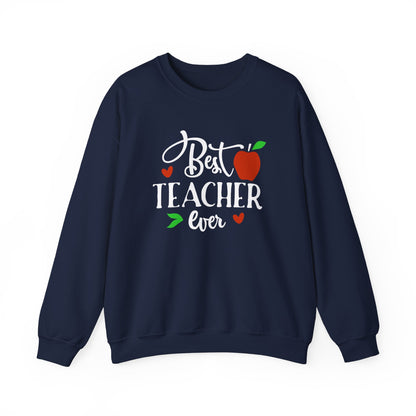 Best Teacher Ever Unisex Crewneck Sweatshirt | Perfect Gift for Educators