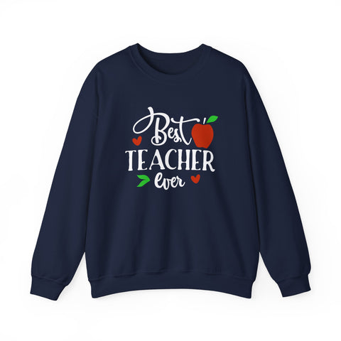 Best Teacher Ever Sweatshirt, Cute Teacher Gift, Unisex Crewneck, School Appreciation, Teacher Appreciation Week, Holiday Gift