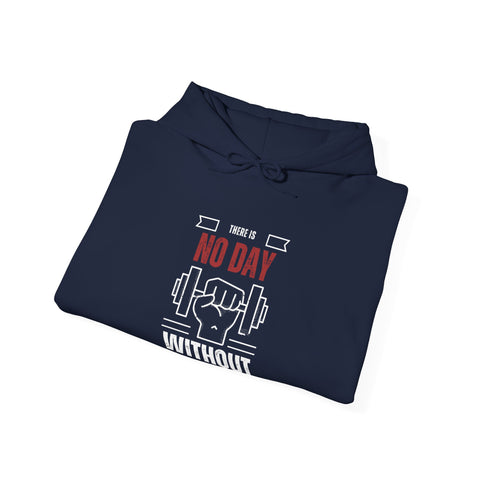 Motivational Gym Unisex Sweatshirt, No Day Without Fitness, Workout Gear, Gift for Gym Enthusiasts, Hoodie Apparel