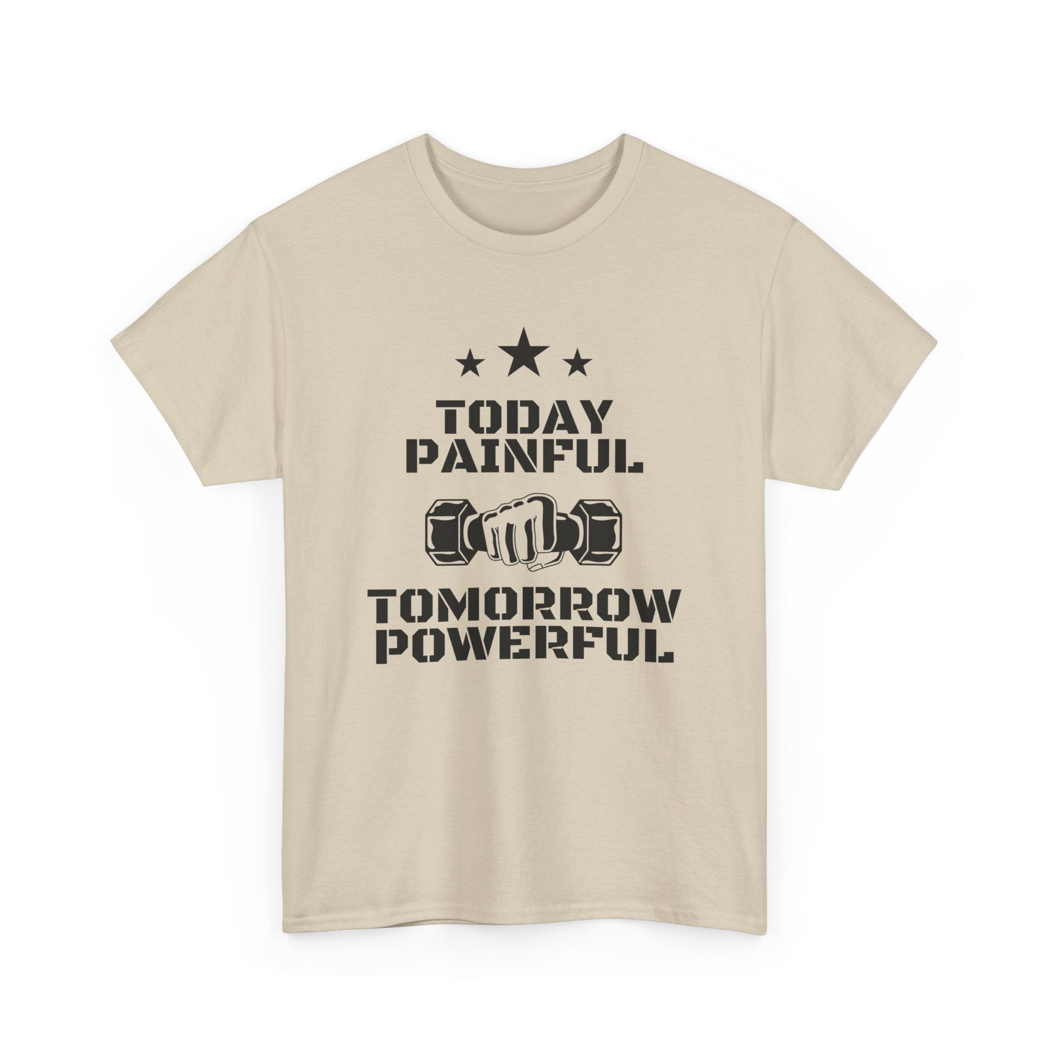 Motivational Fitness Tee, Today Painful Tomorrow Powerful T-Shirt for Gym Lovers, Workout Gift, Athlete Apparel, Unisex Activewear