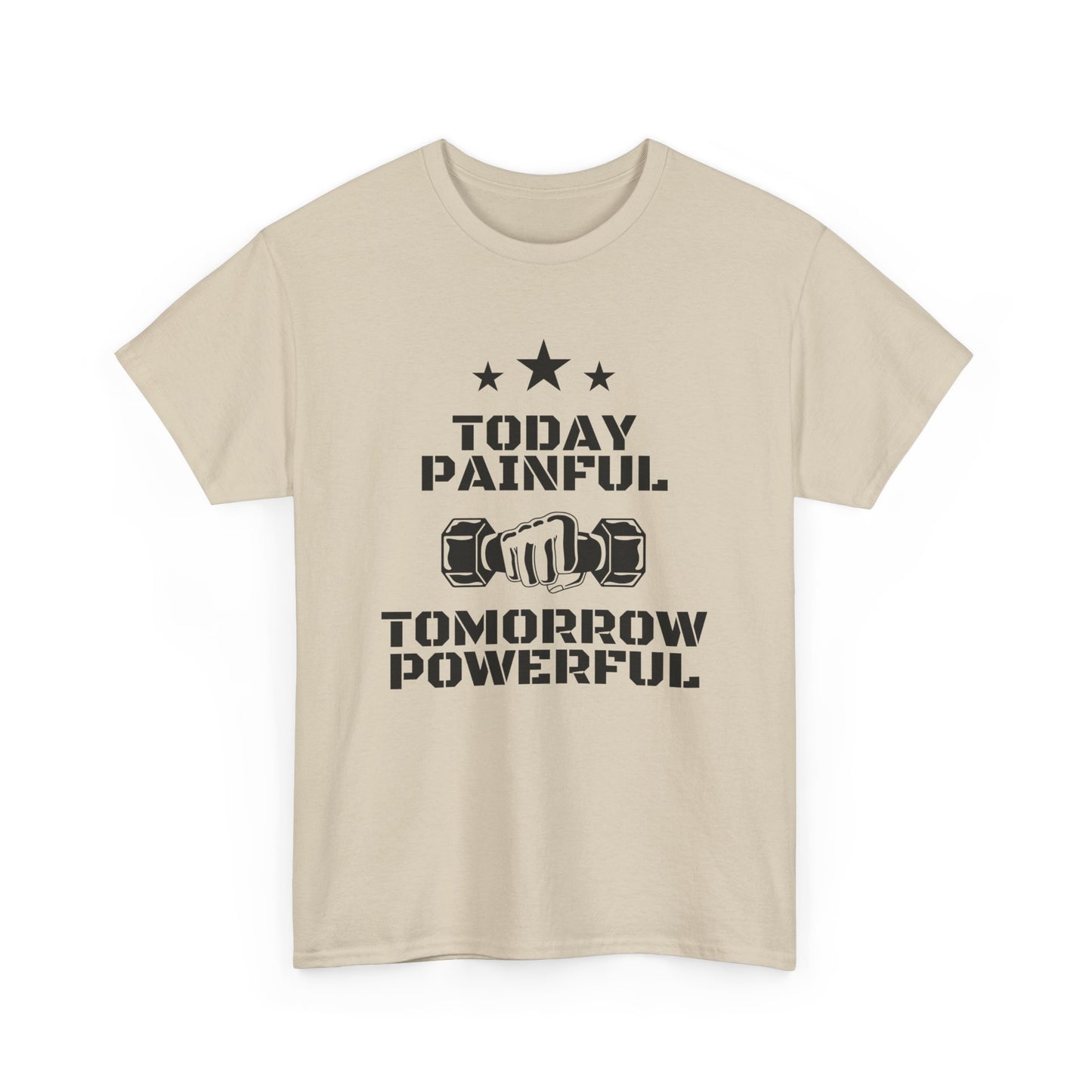 Motivational Fitness Tee, Today Painful Tomorrow Powerful T-Shirt for Gym Lovers, Workout Gift, Athlete Apparel, Unisex Activewear