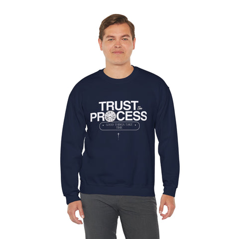 Trust the Process Crewneck Sweatshirt | Motivational Gift, Cozy Pullover, Inspirational Apparel, Unisex Sweatshirt, Perfect for Relaxation