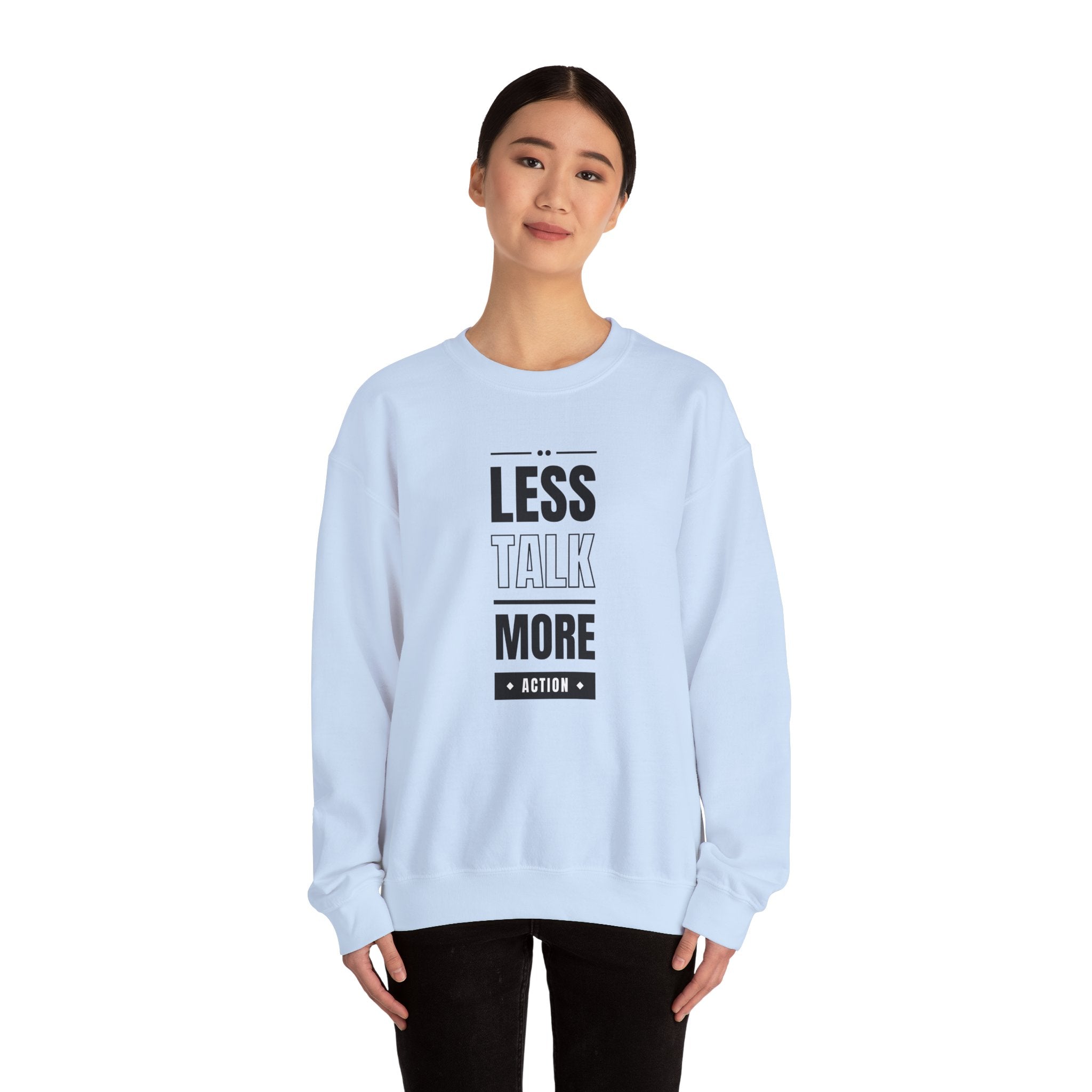 Motivational Crewneck Sweatshirt - 'Less Talk More Action', Cozy Gift for Goal Chasers, Casual Wear, Fitness Enthusiast, Inspirational