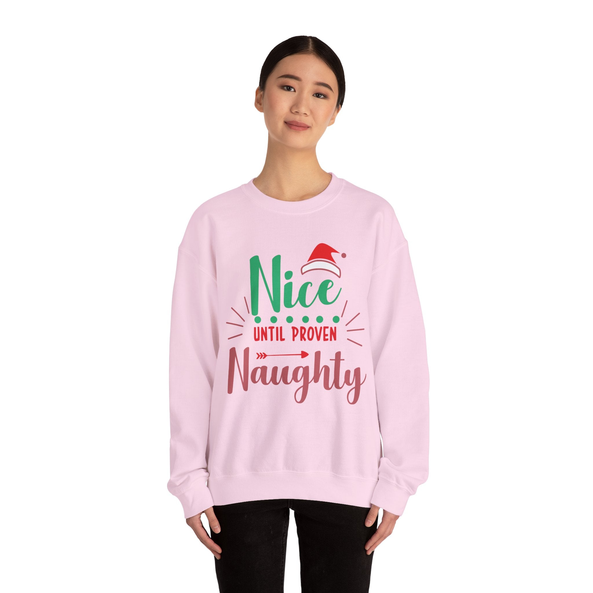 Cozy Christmas Sweatshirt - "Nice Until Proven Naughty" - Holiday Gift for Her