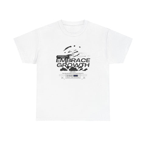 Embrace Growth Unisex Tee - Inspirational Motivational Self-Improvement Shirt, Everyday Wear, Positive Vibes Gift, Growth Mindset Top,