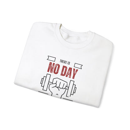 Motivational Gym Sweatshirt – No Day Without Gym