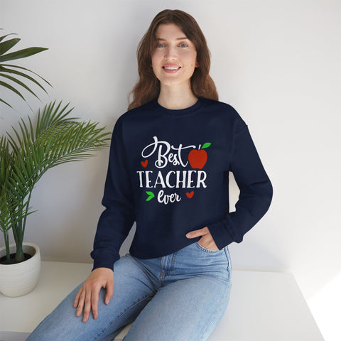 Best Teacher Ever Sweatshirt, Cute Teacher Gift, Unisex Crewneck, School Appreciation, Teacher Appreciation Week, Holiday Gift