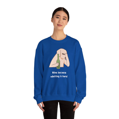 Funny Dog Sweatshirt - "Wine because adulting is hard" - Gift for Dog Lovers, Humorous Apparel, Cozy Unisex Sweatshirt