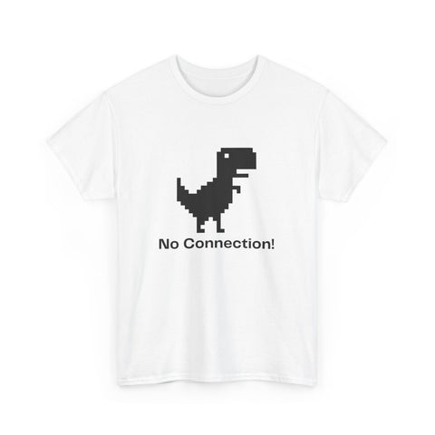 Funny Dinosaur Tee, No Connection! T-Shirt, Unisex Heavy Cotton Tee, Gift for Gamers, Quirky Casual Wear, Internet Humor Shirt