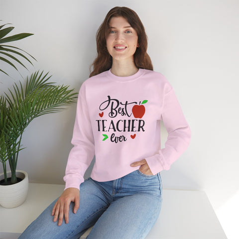 Best Teacher Ever Sweatshirt, Cute Teacher Gift, Unisex Crewneck, School Appreciation, Teacher Appreciation Week, Holiday Gift