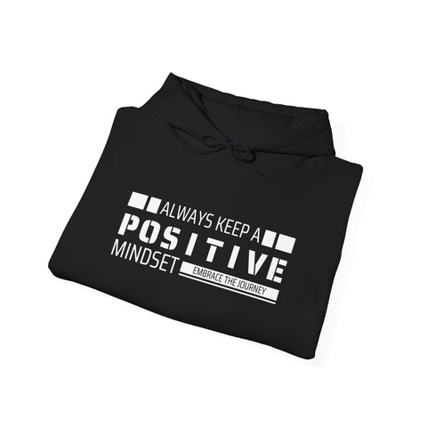 Positive Mindset Unisex Hooded Sweatshirt, Motivational Hoodie, Gift for Friends, Casual Wear, Inspirational Apparel, Cozy Outfit