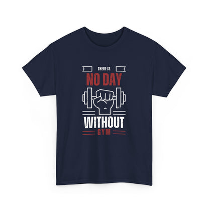 Motivational Gym Tee - Unisex Heavy Cotton T-Shirt, 'There is No Day Without Gym'