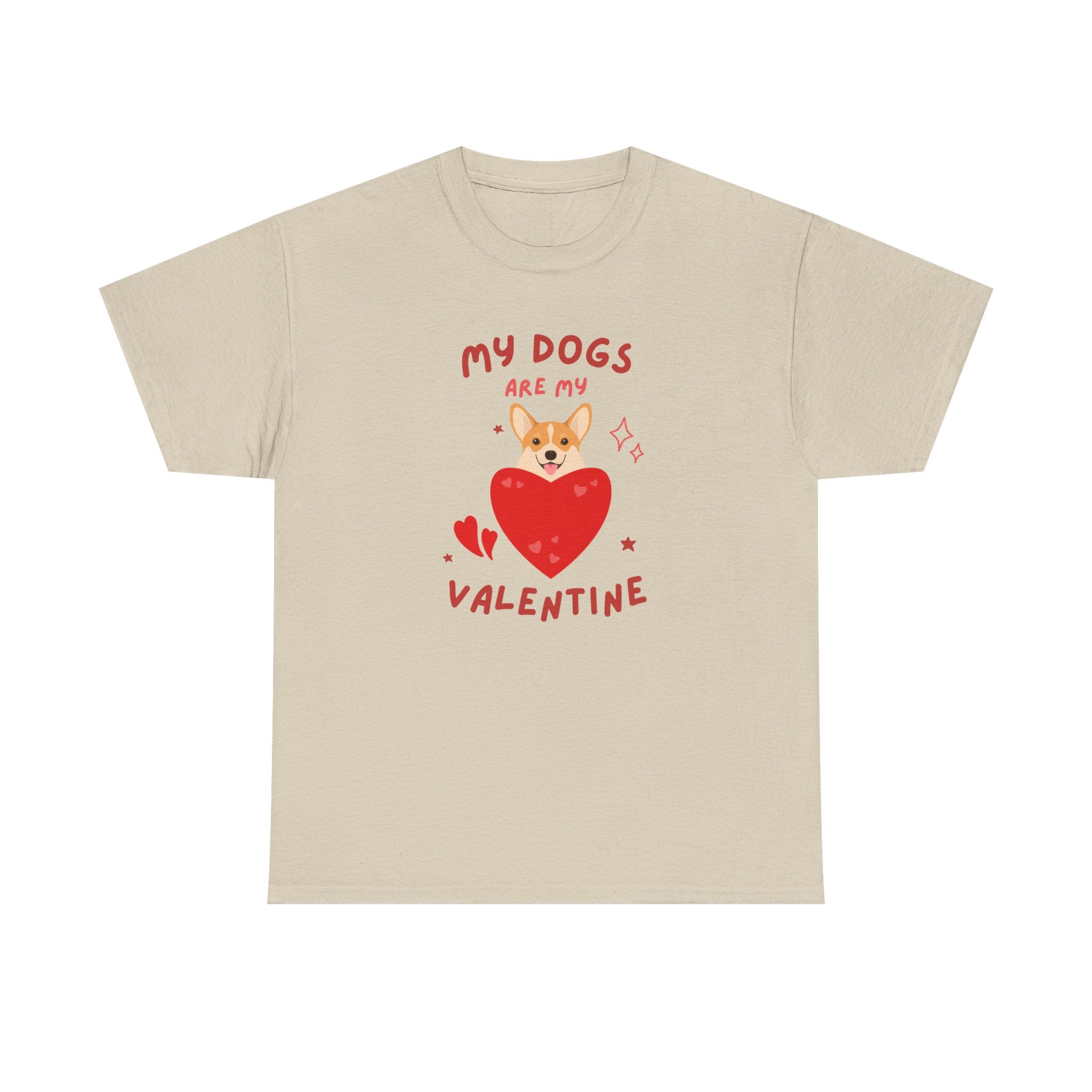 My Dogs Are My Valentine T-Shirt, Dog Lover Gift, Unisex Cotton Tee, Valentine's Day Apparel, Cute Dog Shirt