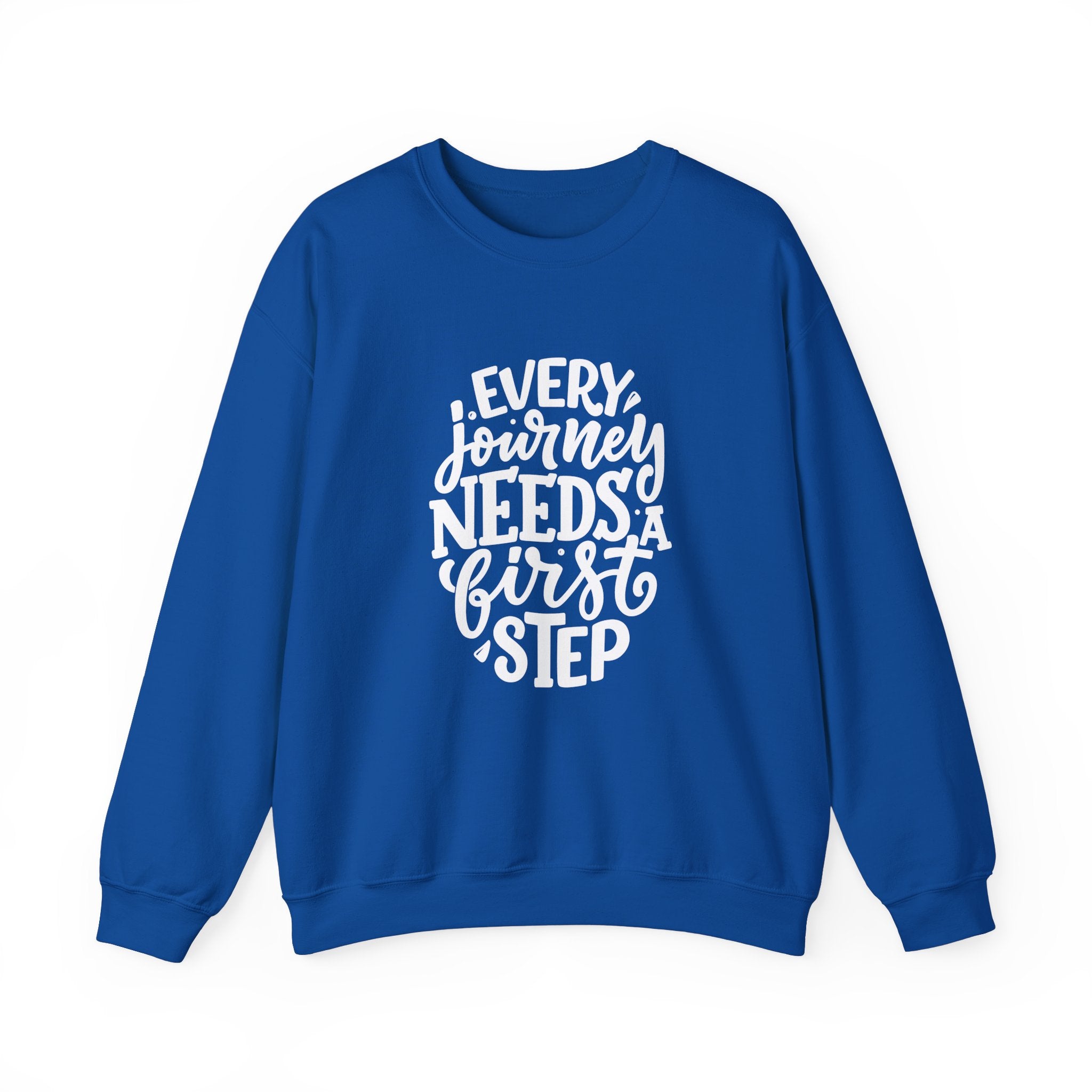 Inspirational Crewneck Sweatshirt, Motivational Quotes Gift, Cozy Jumper, Unisex Sweater, Every Journey Needs a First Step