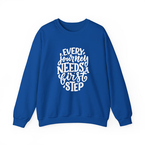 Inspirational Crewneck Sweatshirt, Motivational Quotes Gift, Cozy Jumper, Unisex Sweater, Every Journey Needs a First Step