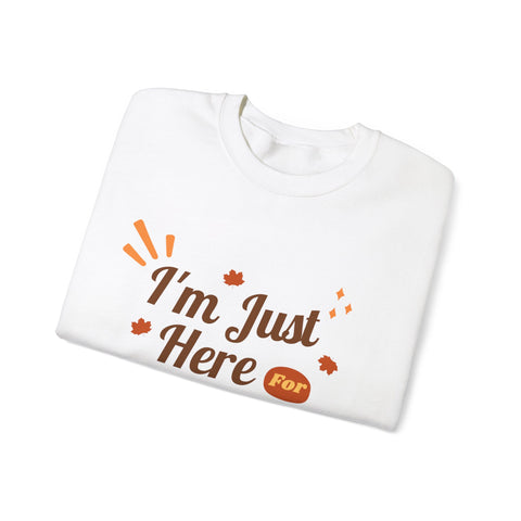 White sweatshirt with 'I'm Just Here For' text and fall leaf graphics.
