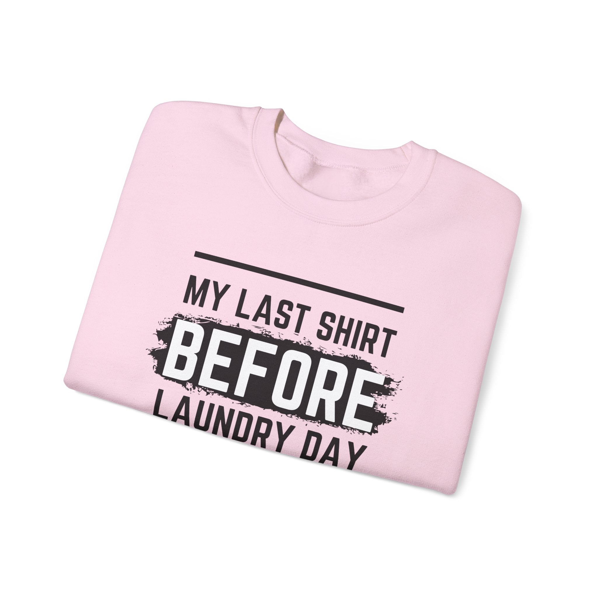 Funny Laundry Day Sweatshirt, Unisex Crewneck, Casual Wear, Gift for Him, Gift for Her, Humor Clothing, College Sweater