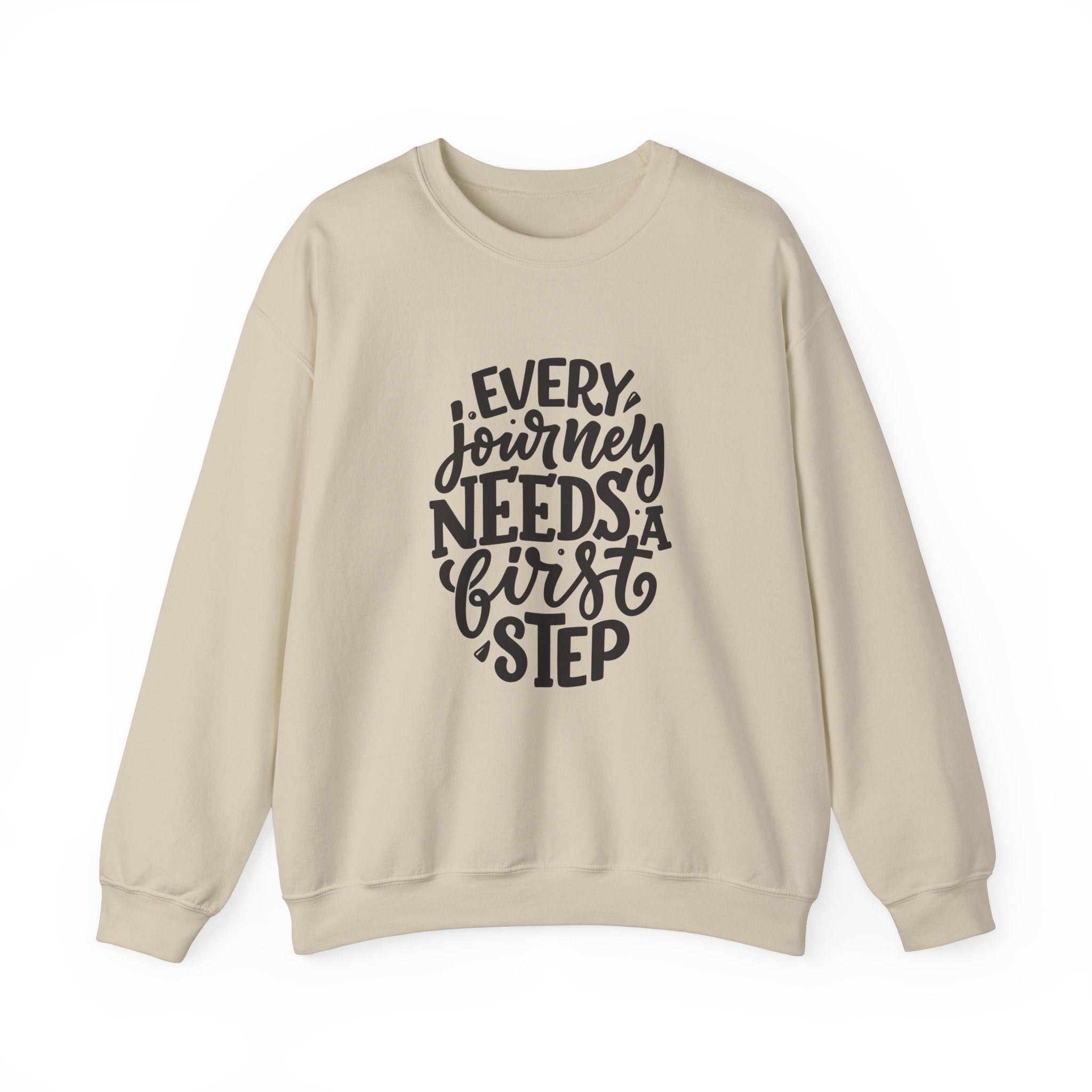 Inspirational Crewneck Sweatshirt, Motivational Quotes Gift, Cozy Jumper, Unisex Sweater, Every Journey Needs a First Step