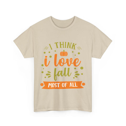 Beige t-shirt with 'I think I love fall most of all' graphic featuring a pumpkin in orange and green.