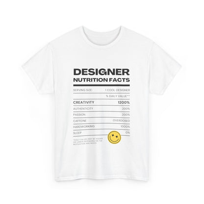 Designer Nutrition Facts Tee | Funny Graphic Unisex T-Shirt, Cool Designer Gift, Creative Apparel, Humorous Tee, Gifts for Designers