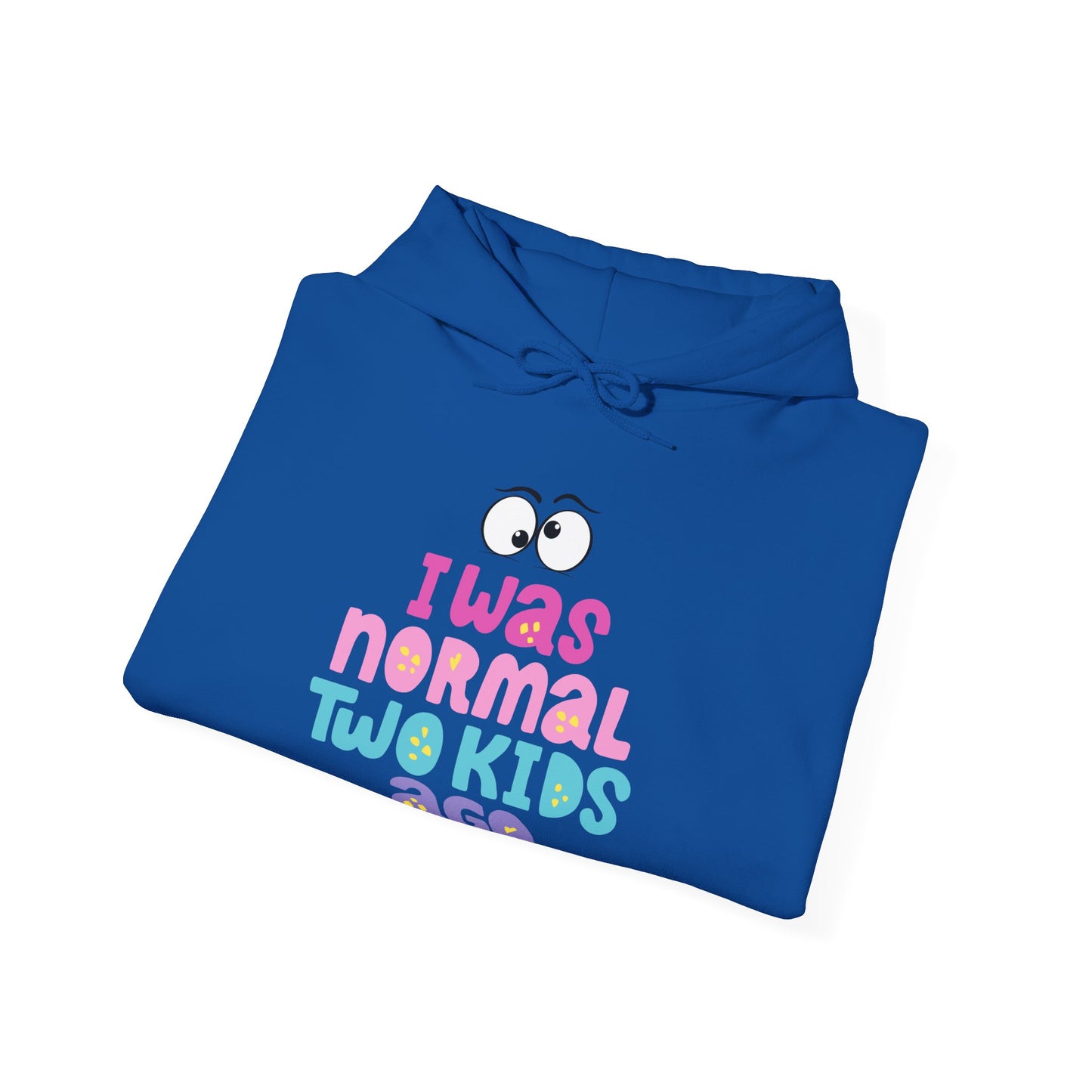 I Was Normal Two Kids Ago Hoodie, Funny Parent Sweatshirt, Gift for Moms and Dads, Family Humor Apparel, Cozy Unisex Hoodie