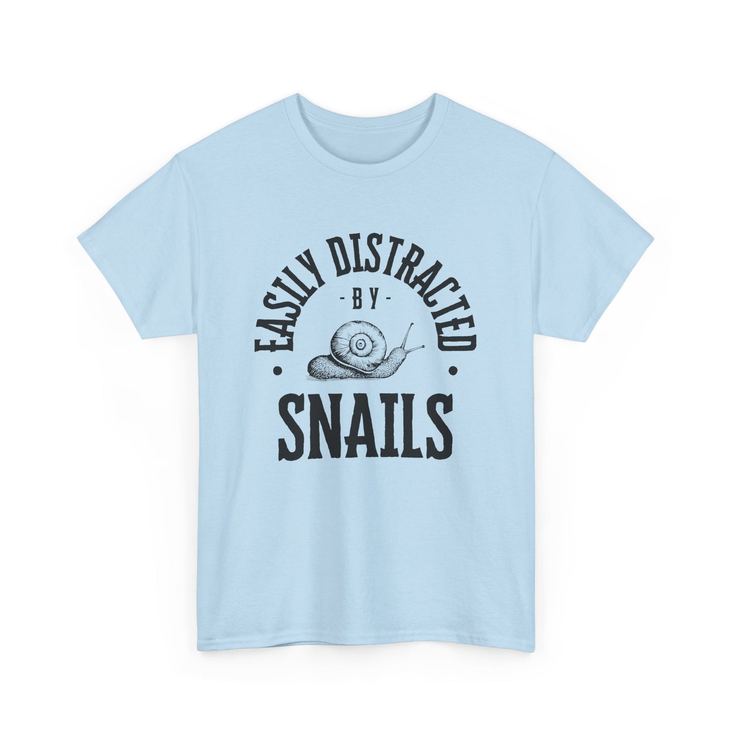 Easily Distracted by Snails Tee, Funny Snail Shirt, Unisex Graphic Tee, Gift for Snail Lovers, Nature Humor Tee, Casual Wear