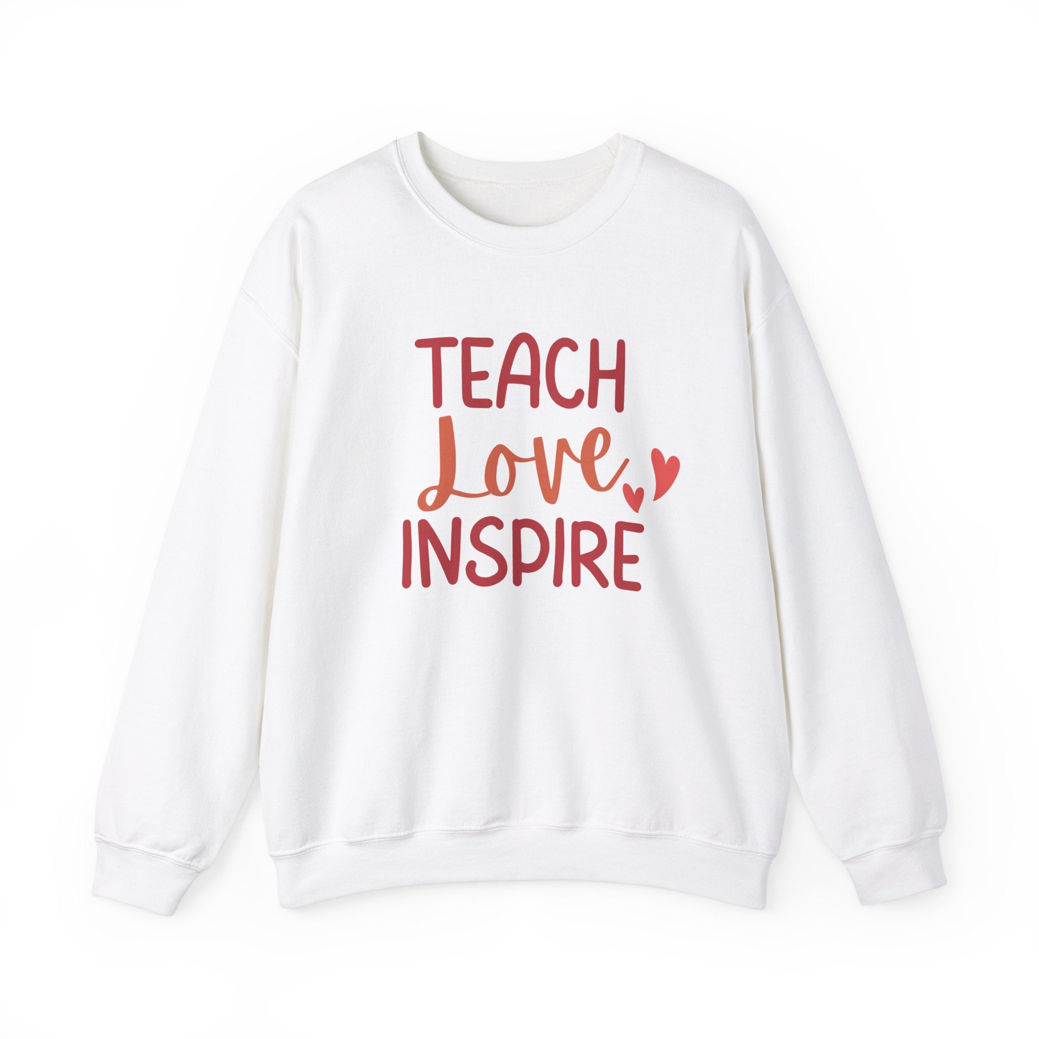 Teach Love Inspire Crewneck Sweatshirt, Cozy Teacher Gift, Motivational Sweatshirt for Educators, Inspirational Apparel, Valentine's Day