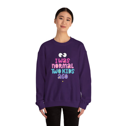 Funny 'I Was Normal Two Kids Ago' Unisex Sweatshirt, Perfect for Moms, Gift for Parents, Parenting Humor, Cozy Wear, Family Events