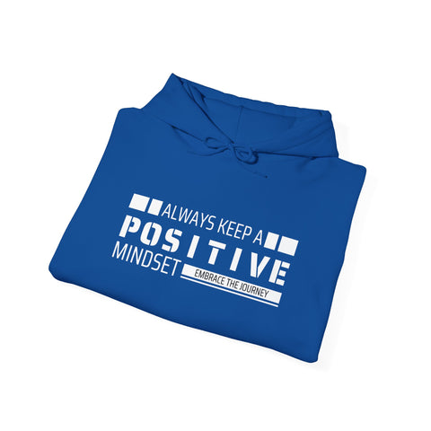 Positive Mindset Unisex Hooded Sweatshirt, Motivational Hoodie, Gift for Friends, Casual Wear, Inspirational Apparel, Cozy Outfit