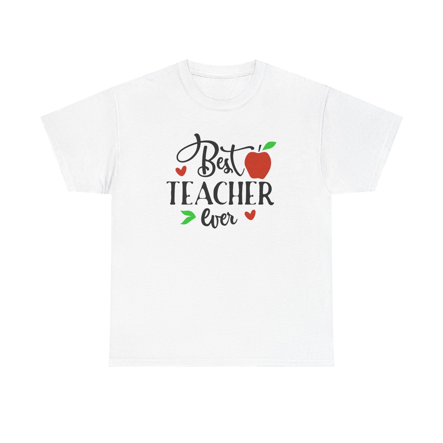 Best Teacher Ever Unisex Heavy Cotton Tee | Perfect Teacher Gift