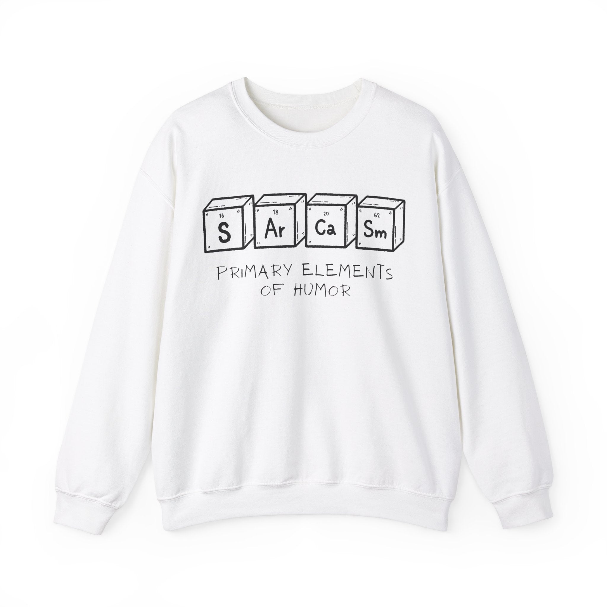 Sarcasm Elements Unisex Crewneck Sweatshirt, Funny Humor Apparel, Gift for Friends, Casual Wear, Comfy Outfit, Unique Gift Idea