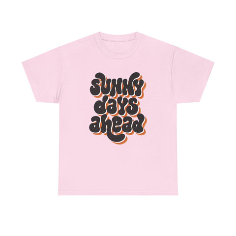 Retro Sunny Days Ahead Tee, Unisex Graphic Shirt for Summer Fun & Festivals, Casual Wear, Eco-Friendly Gift Shirt, Vintage Style T-Shirt