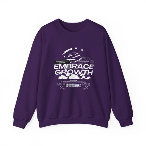 Embrace Growth Sweatshirt - Inspirational, Motivational, Self-Improvement Gift, Crewneck Jumper, Everyday Wear, Heavy Blend Tee
