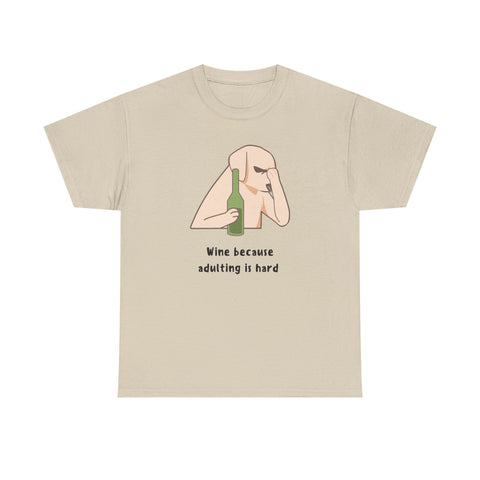 Funny Adulting Graphic Tee, Wine Lover Shirt, Humor Gift for Friends, Birthday, Relaxed Fit Unisex Cotton Top, Casual Wear