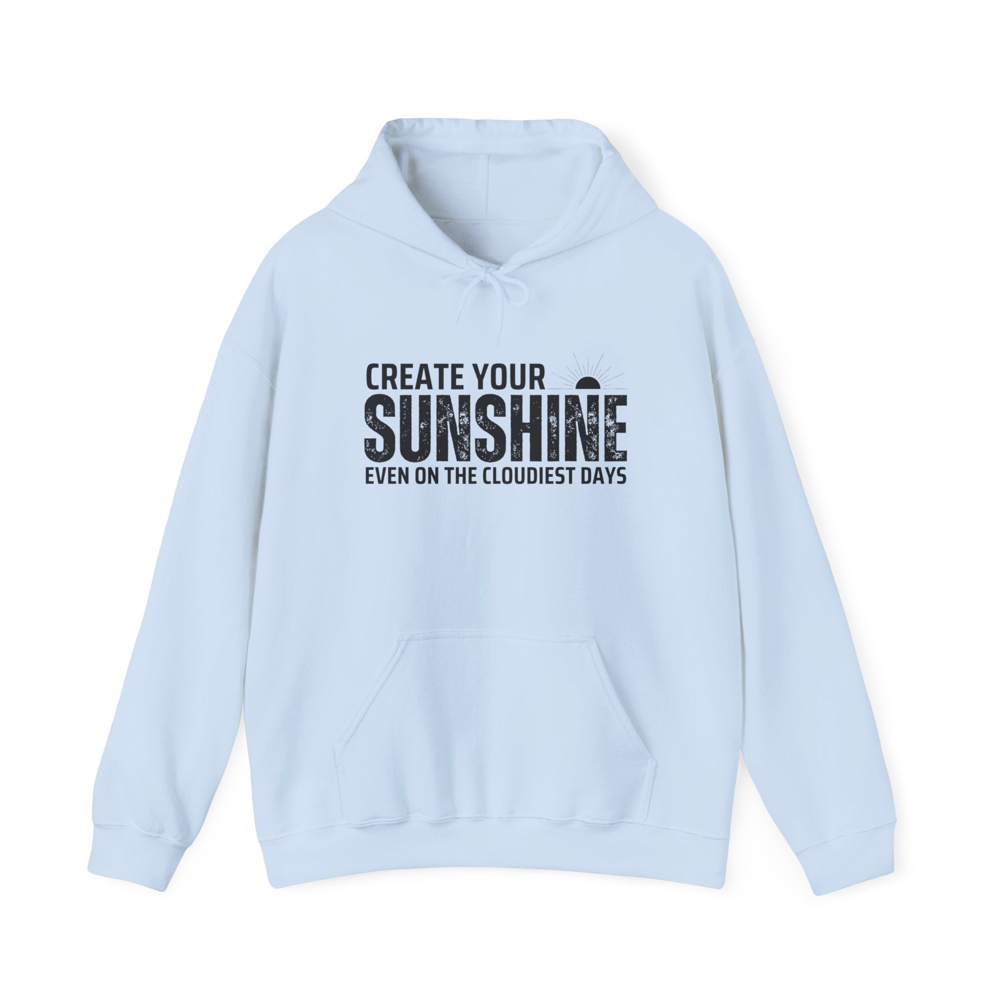Motivational Sunshine Hoodie, Cozy Sweatshirt, Gift for Friends, Positive Vibes Apparel, Inspirational Clothing