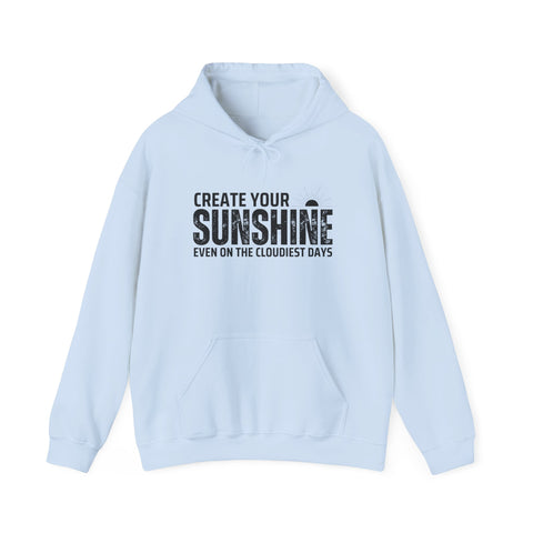 Motivational Sunshine Hoodie, Cozy Sweatshirt, Gift for Friends, Positive Vibes Apparel, Inspirational Clothing